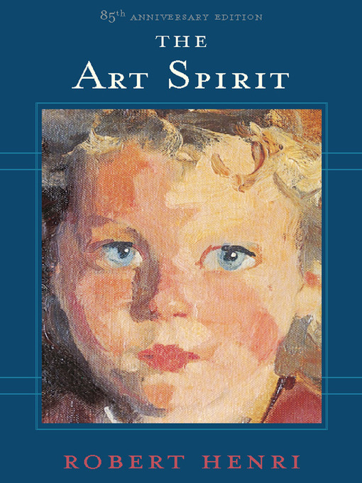 Title details for The Art Spirit by Robert Henri - Available
